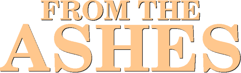 From the Ashes - Movie Logo From the Ashes movie logo