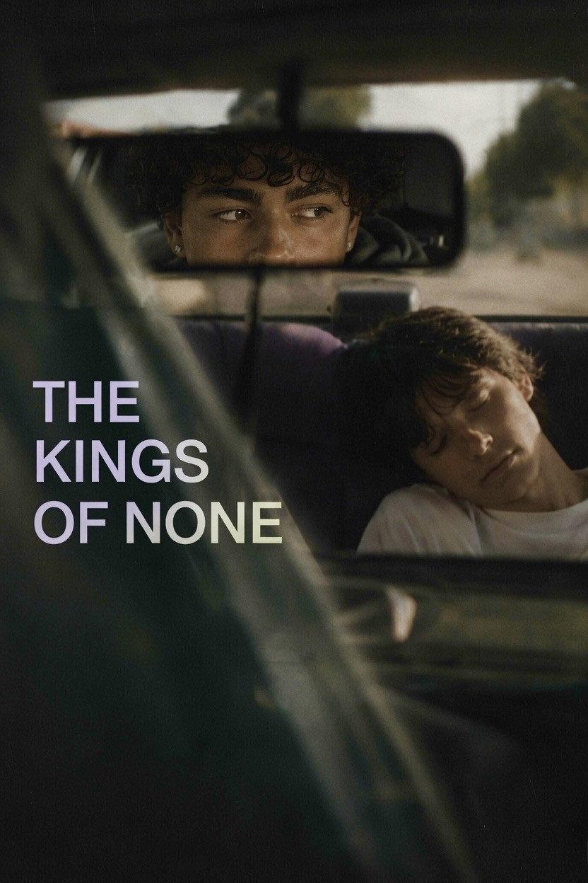 The Kings of None movie poster