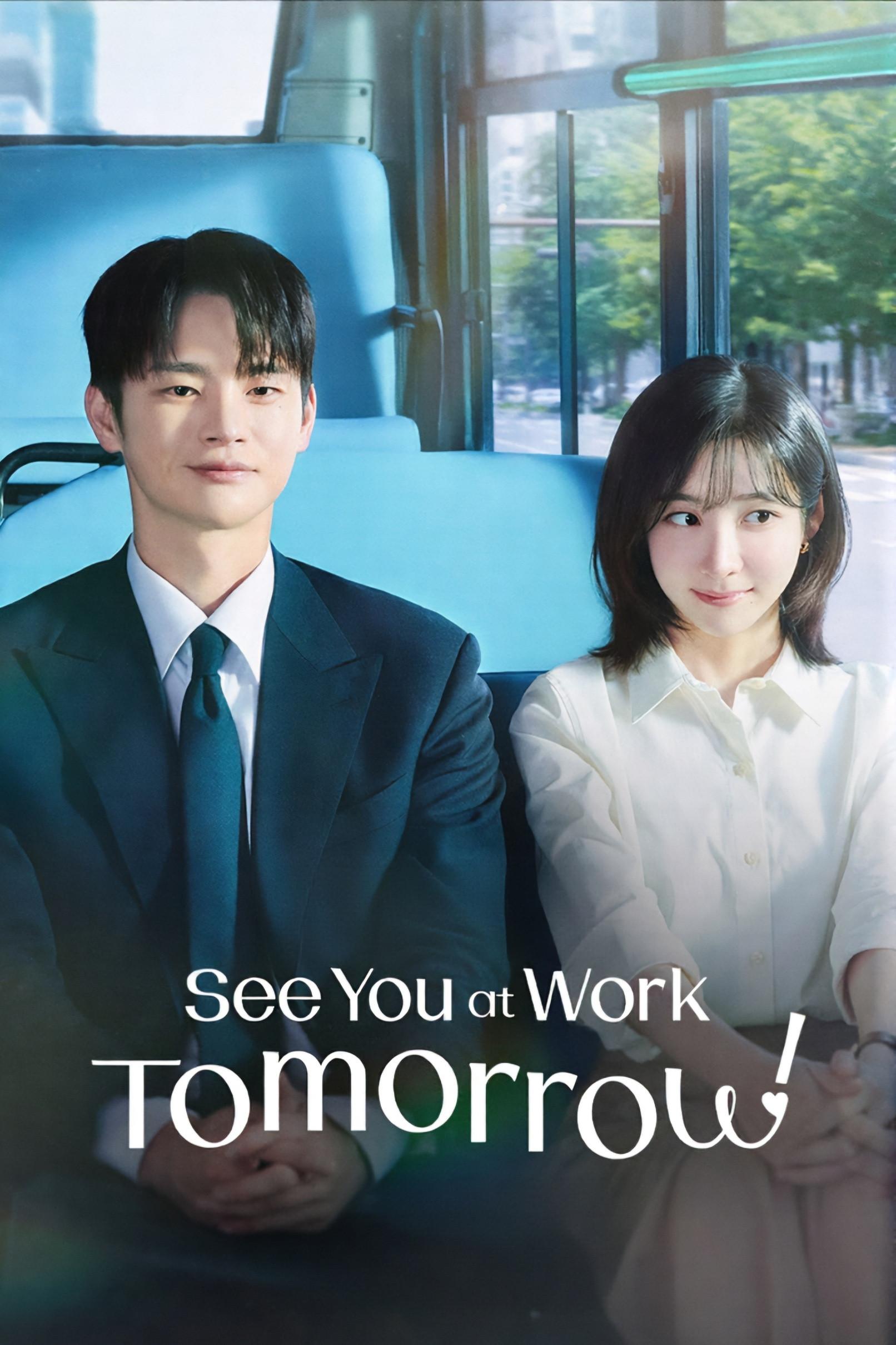 See You at Work Tomorrow! tv poster